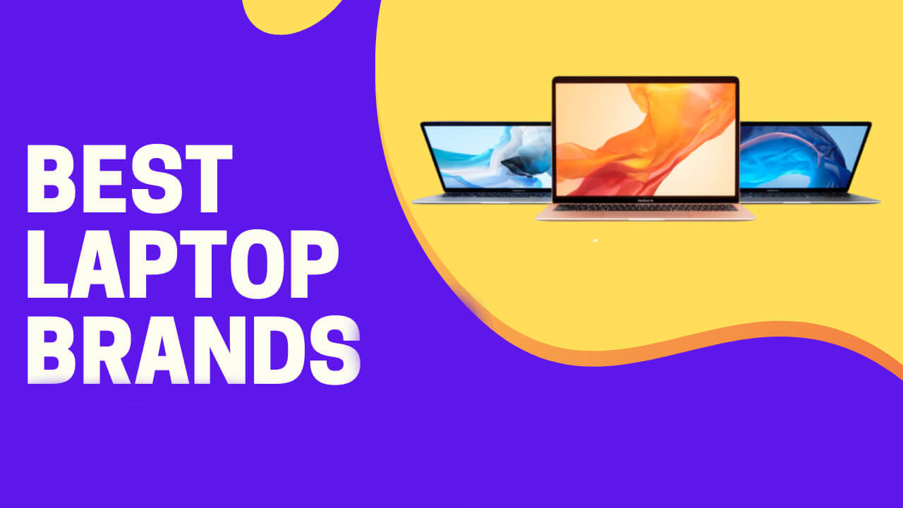Top 10 Best Laptop Brands List